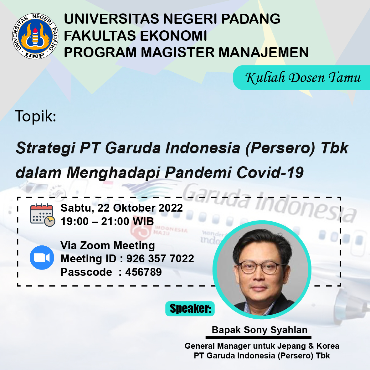 Kuliah Dosen Tamu an. Sonny Sahlan dari General Manager PT. Garuda Indonesia (Persero) Tbk